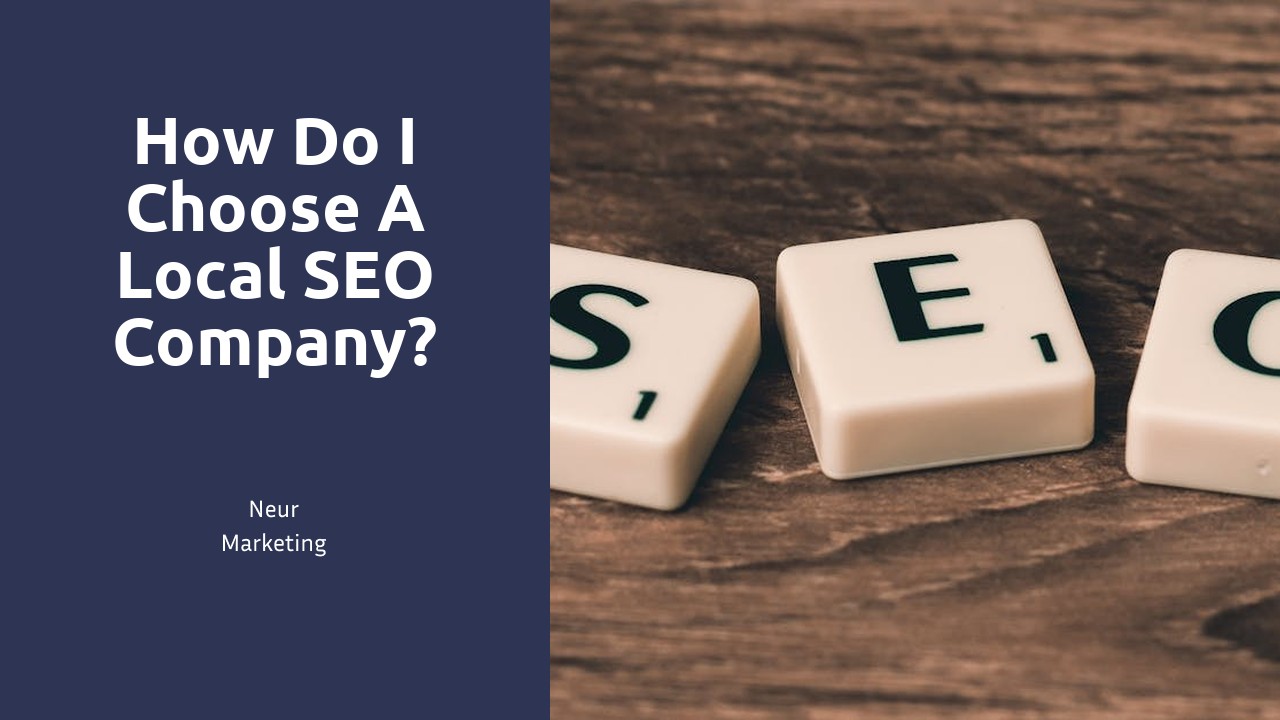 How do I choose a local SEO company?