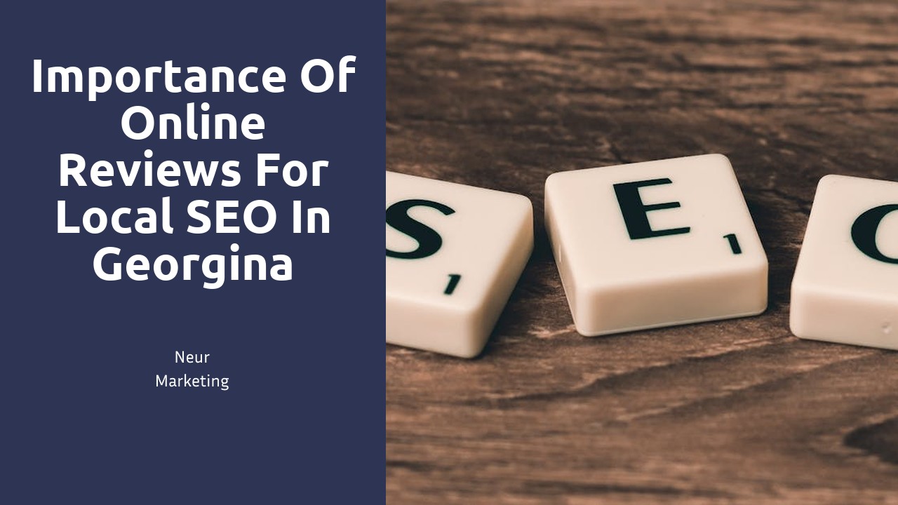 Importance of Online Reviews for Local SEO in Georgina