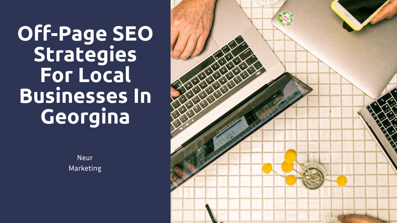 Off-Page SEO Strategies for Local Businesses in Georgina